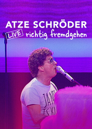 Atze Schröder Live - Richtig Fremdgehen